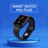 الساعة الذكية Smart Watch M26 Plus